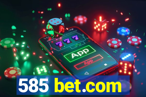 585 bet.com